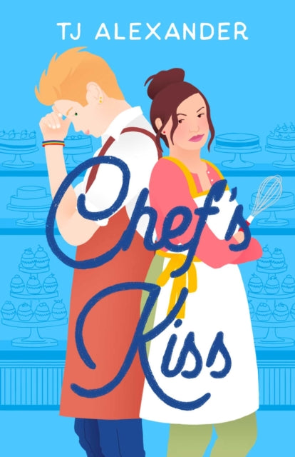 Chef's Kiss: A Novel by TJ Alexander