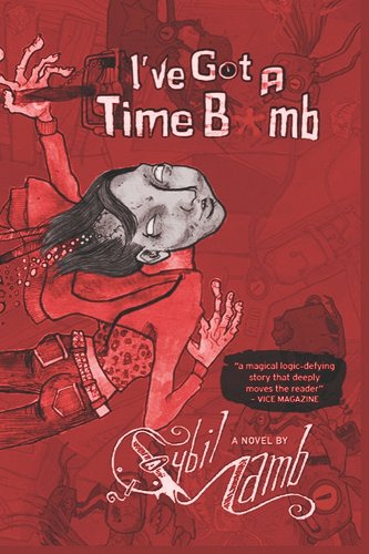 I've Got A Time Bomb by Sybil Lamb