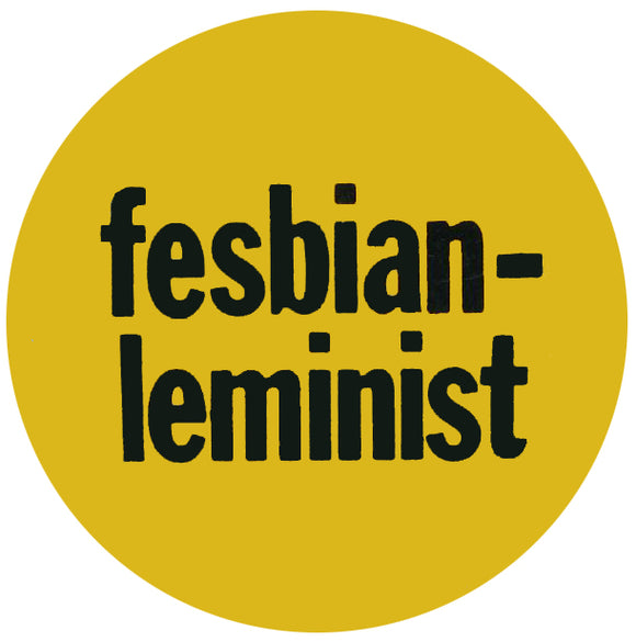 Fesbian Leminist Retro Badge