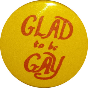 Glad To Be Gay Retro Badge