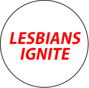 Lesbians Ignite Retro Badge