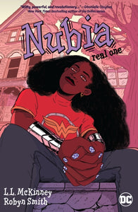 Nubia: Real One by L.L. McKinney & Robyn Smith