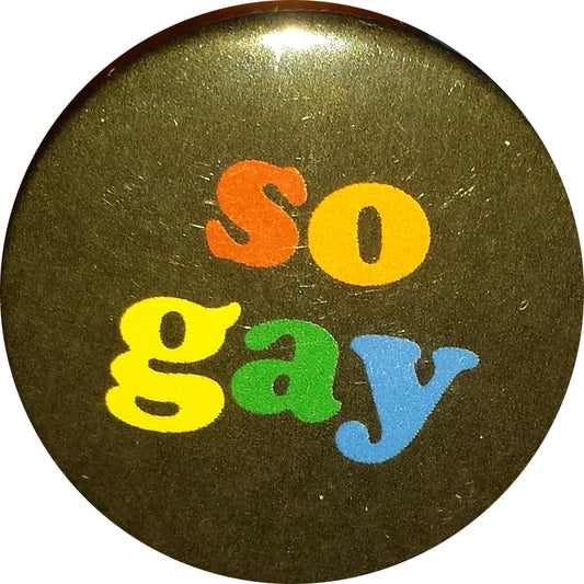 So Gay Badge