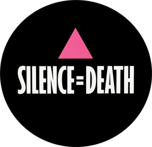 ACT UP Silence Equals Death Retro Badge