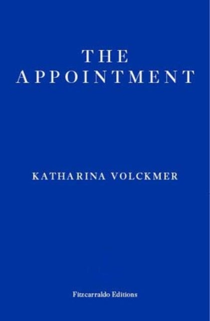 The Appointment by Katharina Volckmer