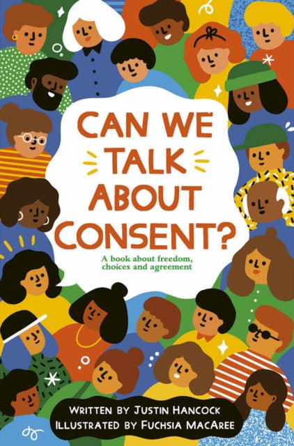 Can We Talk About Consent? by Justin Hancock