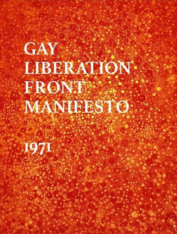 Gay Liberation Front (GLF) Manifesto 1971
