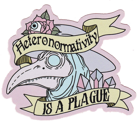 Heteronormativity Is A Plague sticker